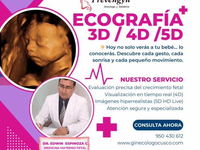 Mejores ginecologos en cusco Ginecologas Cusco ecografía morfologica 3D, 4D, 5D